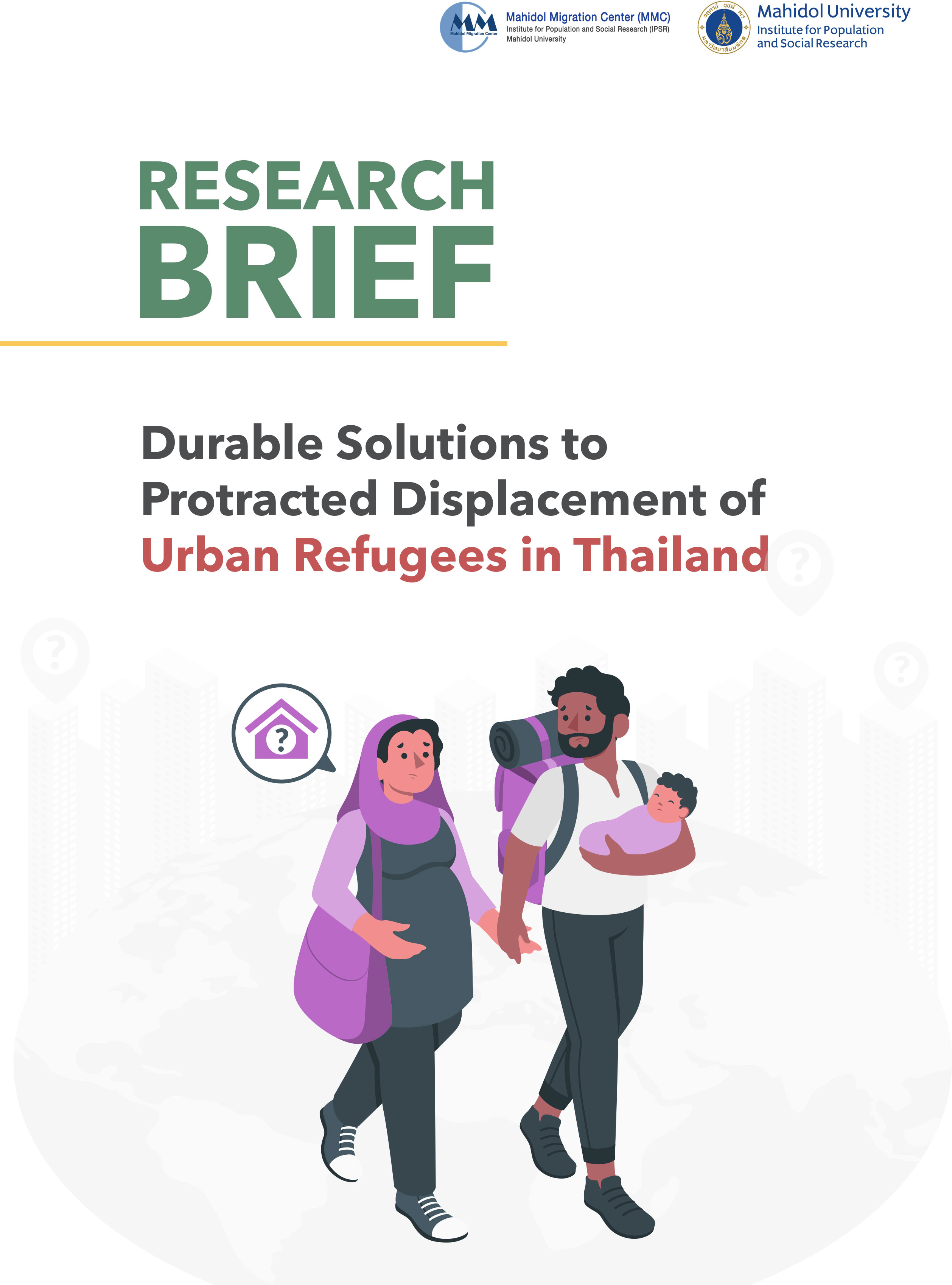 Durable Solutions to Protracted Displacement of Urban Refugees in Thailand