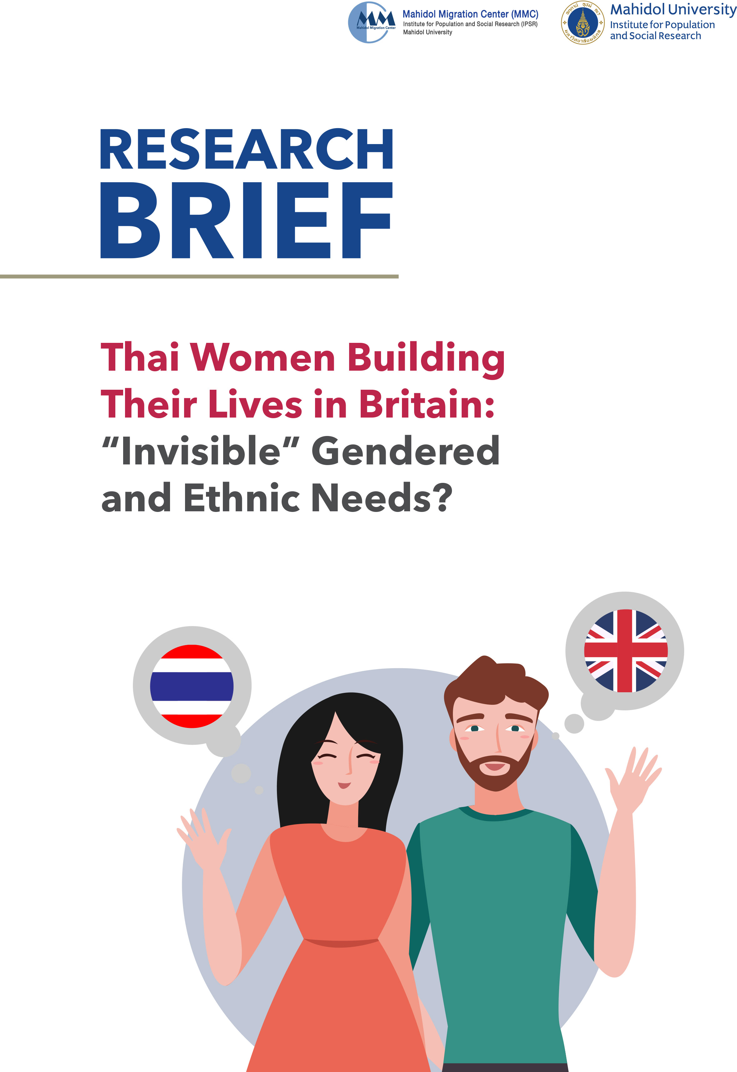 Thai Women Building Their Lives in Britain: “Invisible” Gendered and Ethnic Needs?